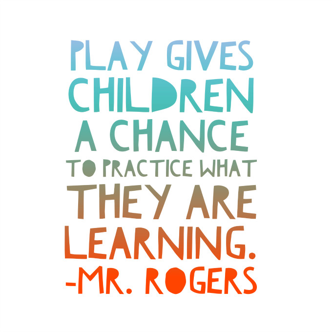 Mr rogers play quote