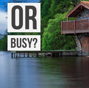 Better or Busy