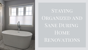 Staying Organized and Sane During Home Renovations