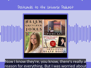 Helen Gretchen Jones an Intuitive Death Doula; Her Journey of Sacred Work 