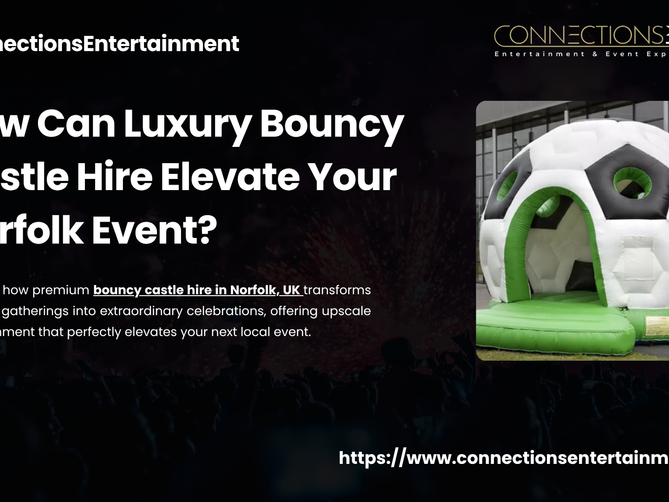 How Can Luxury Bouncy Castle Hire Elevate Your Norfolk Event?