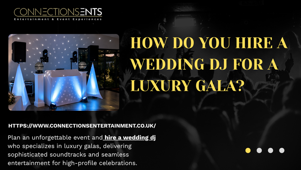 How Do You Hire a Wedding DJ for a Luxury Gala?
