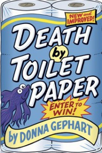 Death by Toilet Paper