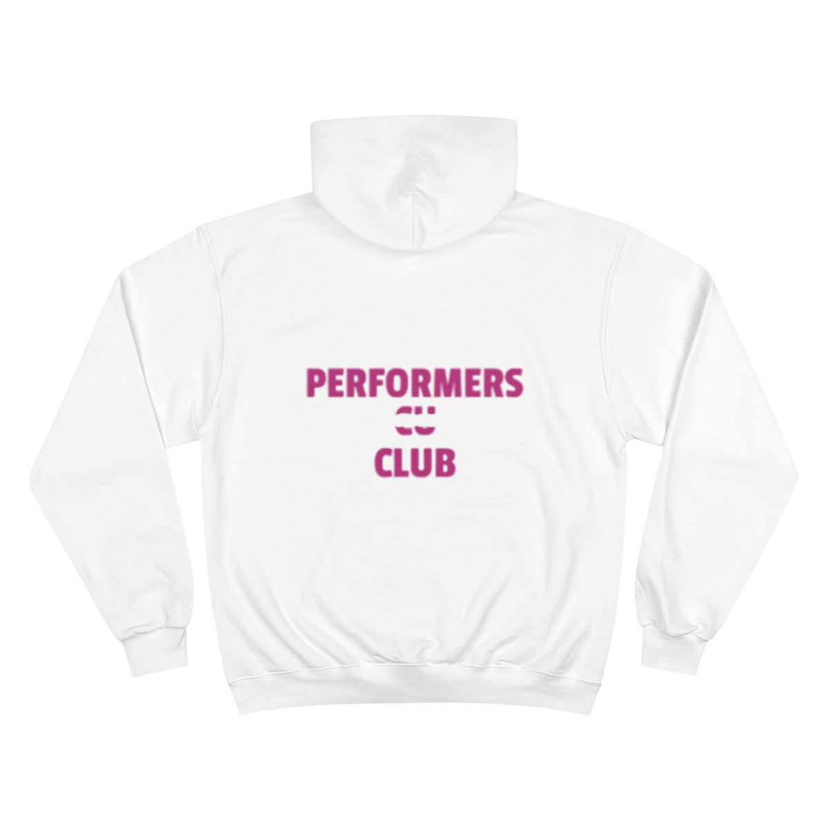 Performers Club Champion Hoodie