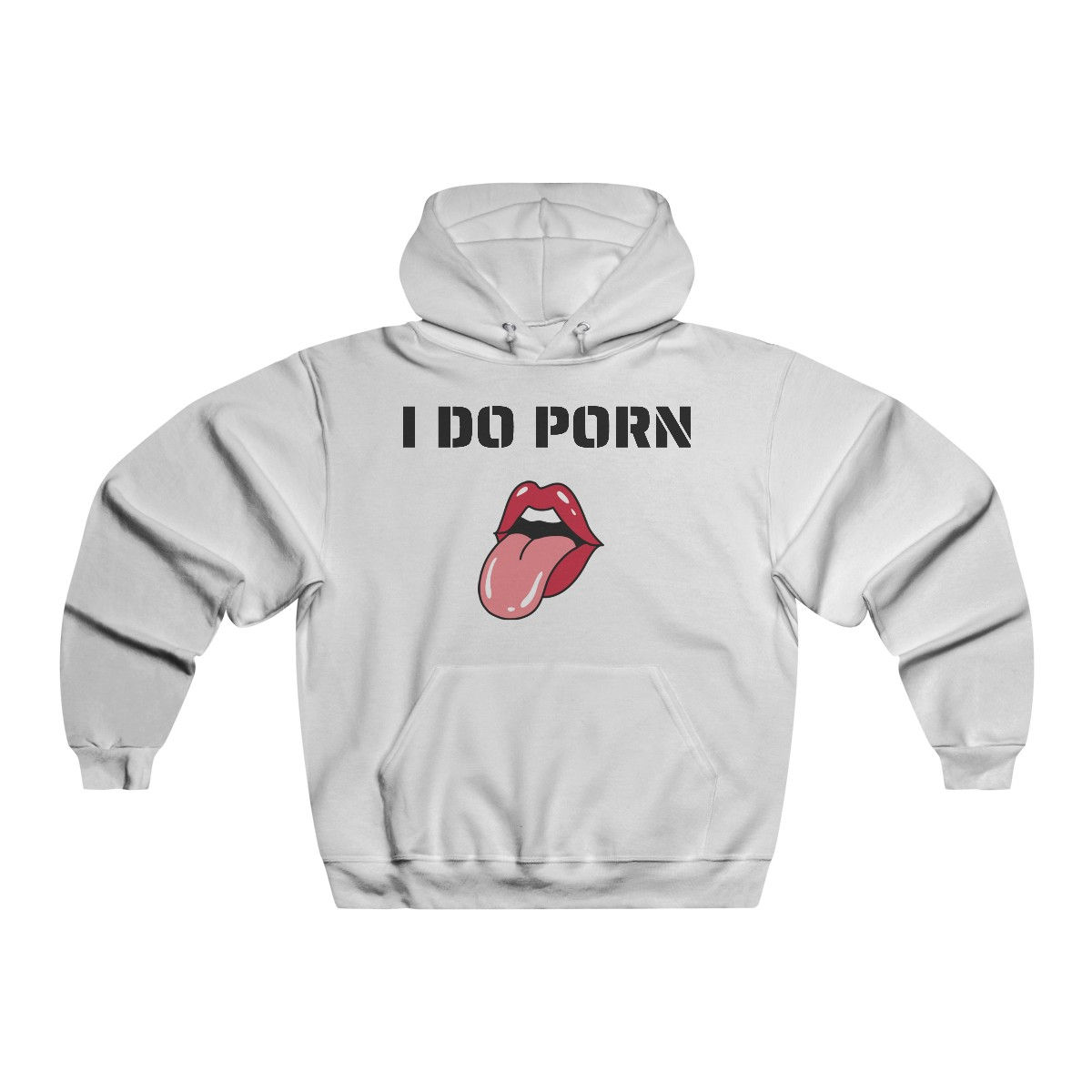 CLEAR Unisex - I Do Porn Hoodie