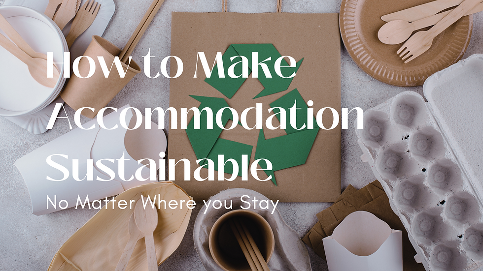 "9 Eco-Friendly Tips for Creating Sustainable Accommodation"