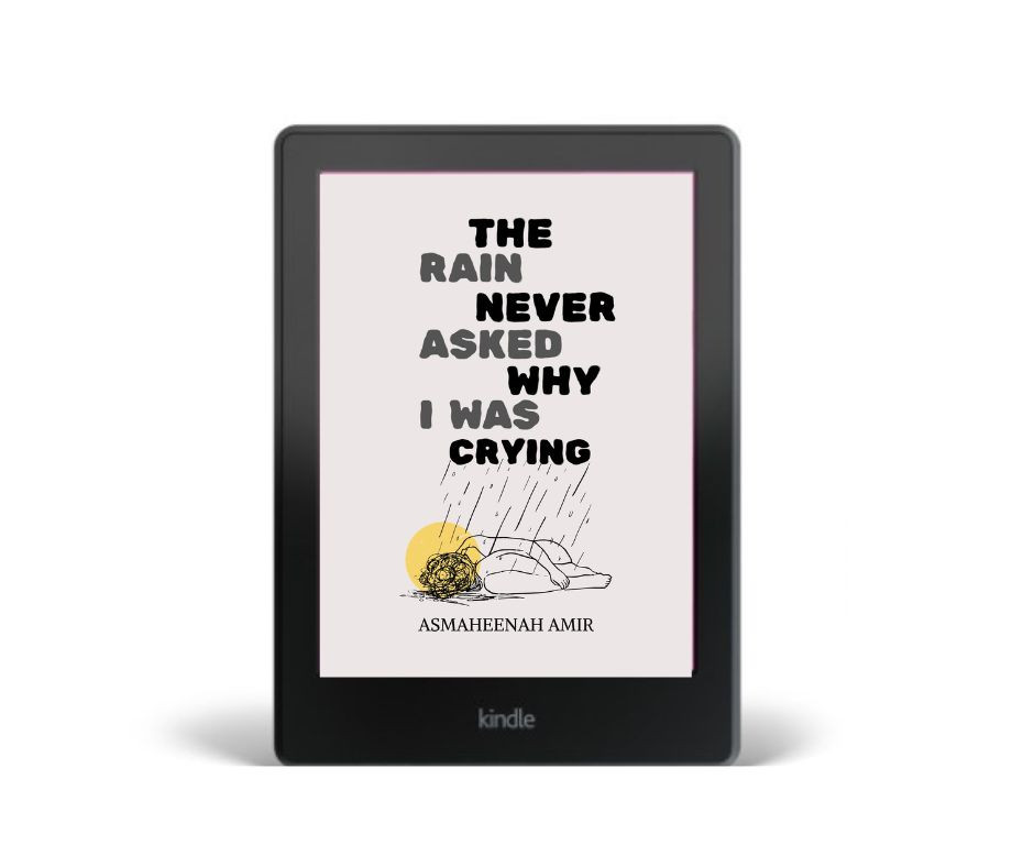 The Rain Never Asked Why I Was Crying
