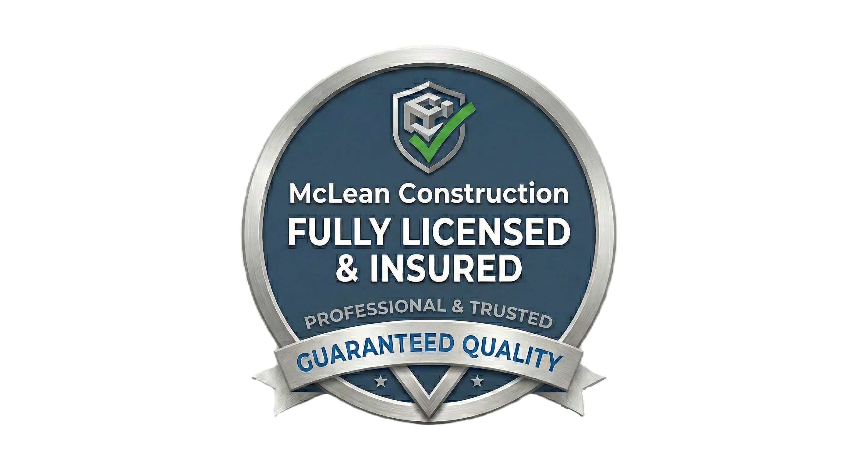 Fully Insured and Licensed Contractor