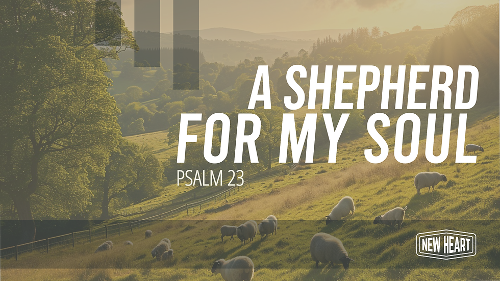 01/26/2025 - The Lord is my Shepherd