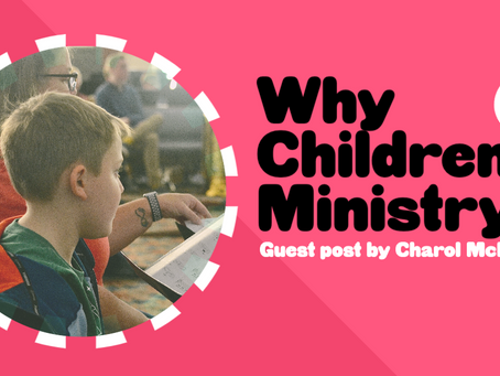 Why Children's Ministry