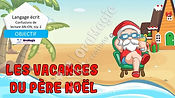 Confusions de lecture AN-ON - Niveau 2 - Les vacances du père Noël