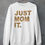 Miniatura: Just Mom It  Sweat Shirt