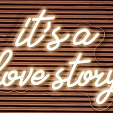 "It's a love story" Neon Sign
