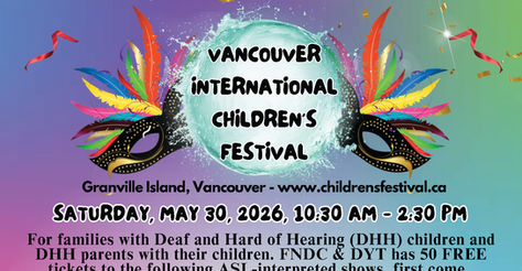🎭 ASL Day at the Vancouver International Children's Festival