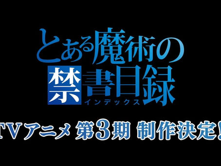 Toaru Majutsu no Index estrenará su tercera temporada en octubre.