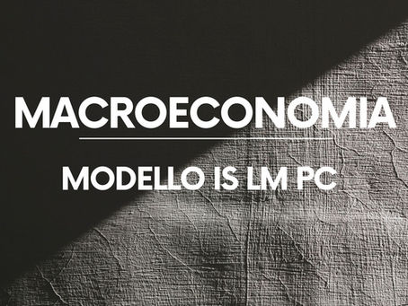 Modello IS-LM-PC: guida completa di macroeconomia