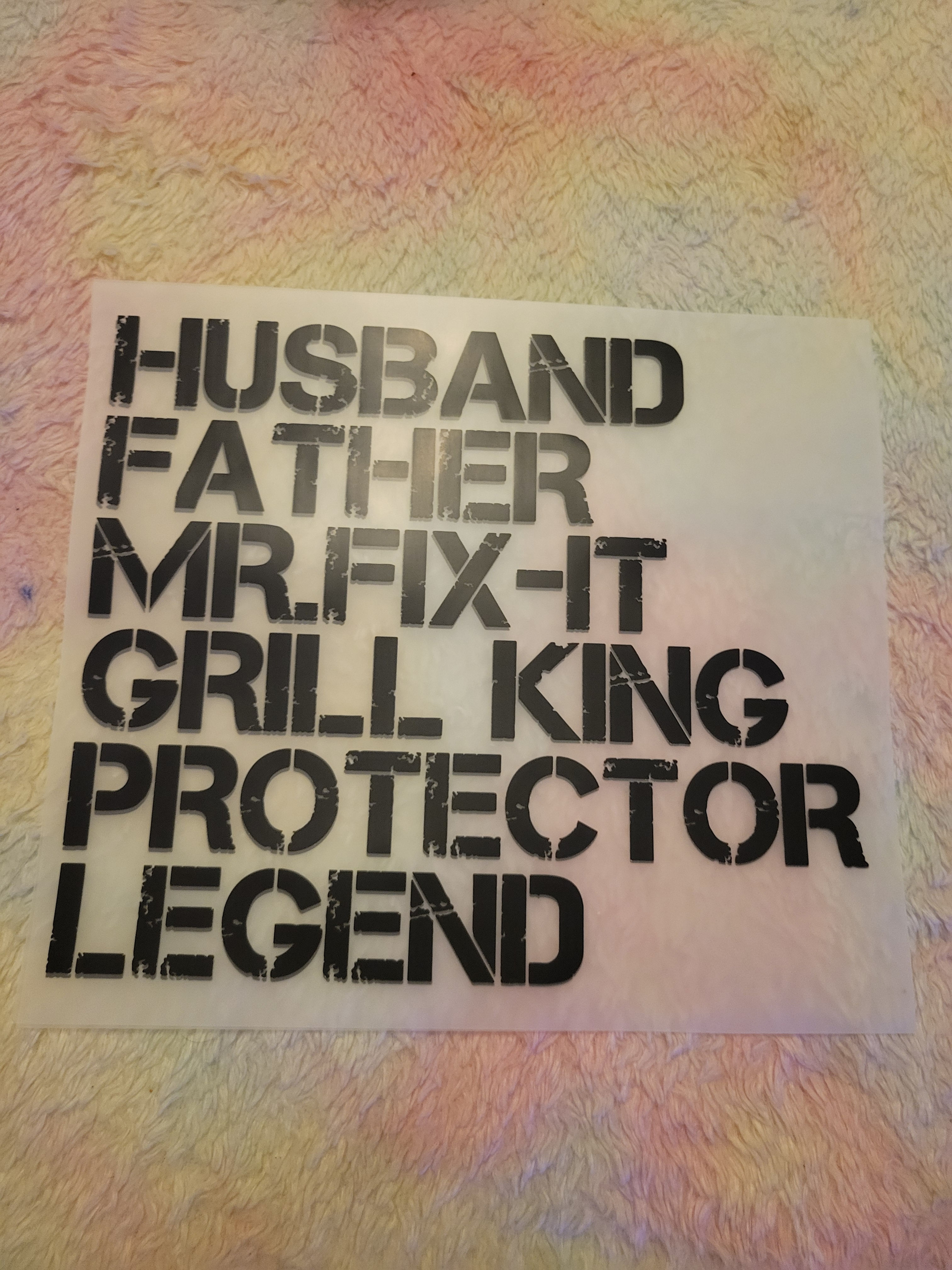 HUSBAND FATHER MR.FIX-IT GRILL KING PROTECTOR LEGEND