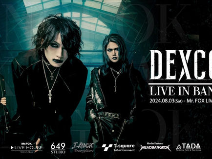 สายเดือดต้องไป! DEXCORE LIVE IN BANGKOK 2024 โชว์แรกในเอเชียตะวันออกเฉียงใต้ของสุดยอดวงเมทัลคอร์จากญี่ปุ่น