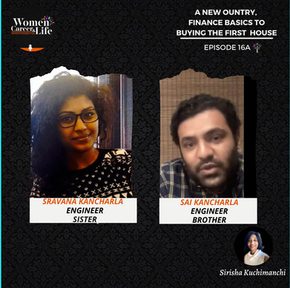 Ep 16A: Let's talk about Money: Finance Basics to buying your First House- Sravana & Sai Kancharla