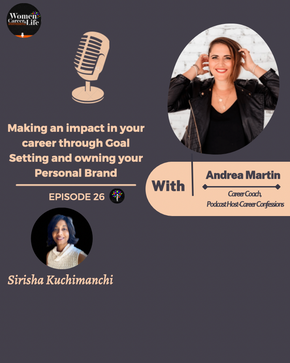Ep 26: Making an impact  in your career through owning your personal brand: Andrea Martin, Coach