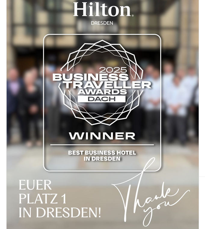 Hilton Dresden als bestes Business-Hotel Dresdens ausgezeichnet