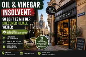 Öl & Essig Dresden bleibt offen