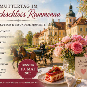 Muttertag im Barockschloss Rammenau