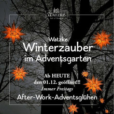 Watzke Winterzauber ab Heute im Adventsgarten