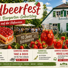 Erdbeerfest zum 10. Biergarten-Geburtstag