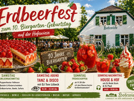 Erdbeerfest zum 10. Biergarten-Geburtstag