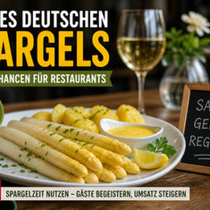 Saisonale Spargelgenüsse im Restaurant