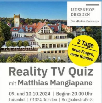 Luisenhof Dresden - Reality TV Quiz mit Matthias Mangiapane