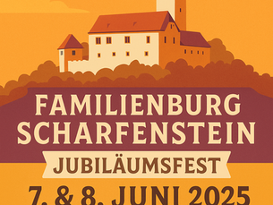 30 Jahre Familienburg Scharfenstein: Ein Jubiläumsfest für die ganze Familie