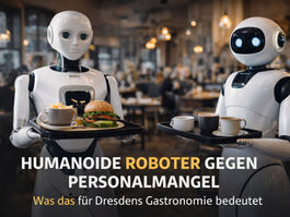 Humanoide Roboter in Dresdner Gastronomie