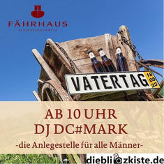 18.05.2023 - Fährhaus Kleinzschachwitz lädt zum Vatertag!