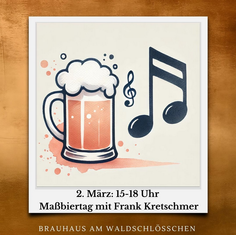 Maßbiertag im Brauhaus am Waldschlösschen