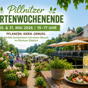 Pillnitzer Gartenwochenende am Elbblick