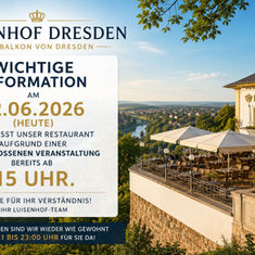 Wichtige Infos vom Luisenhof Dresden