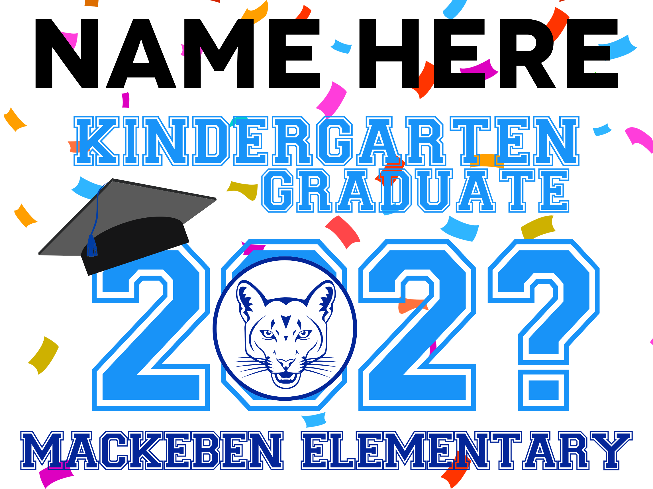Yard Sign, 208_Mackeben Elementary_Kinder