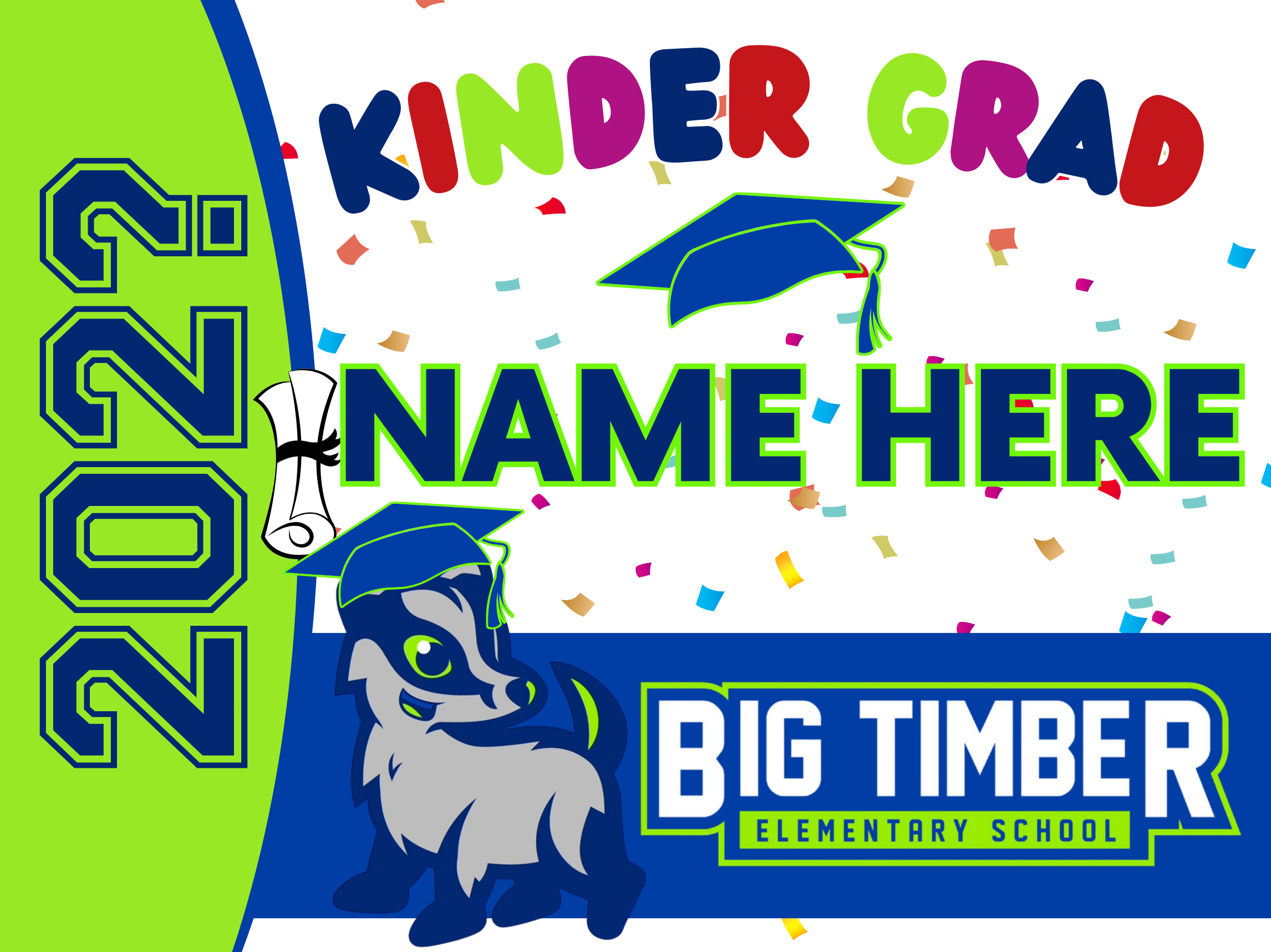 Yard Sign, Big Timber KINDERGARTEN w/Name