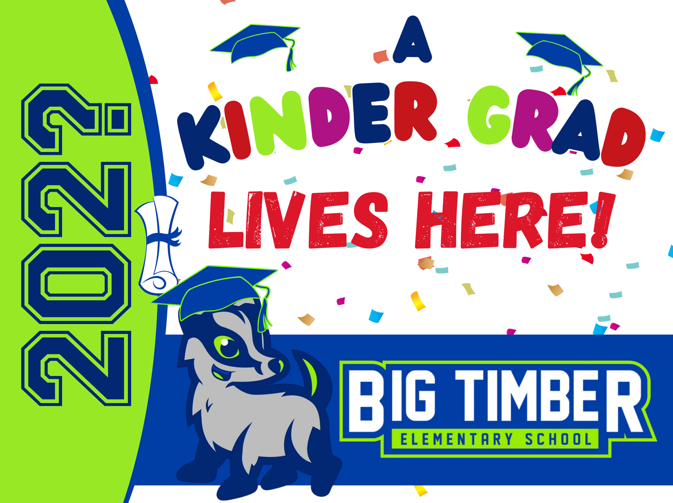 Yard Sign, Big Timber KINDERGARTEN Generic