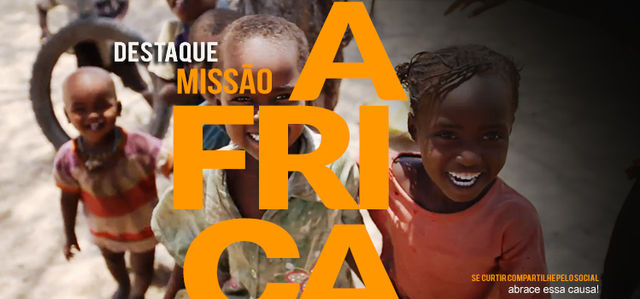 Missão África- Abrace essa Causa