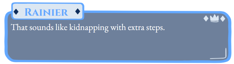 Rainier - Dialogue Example