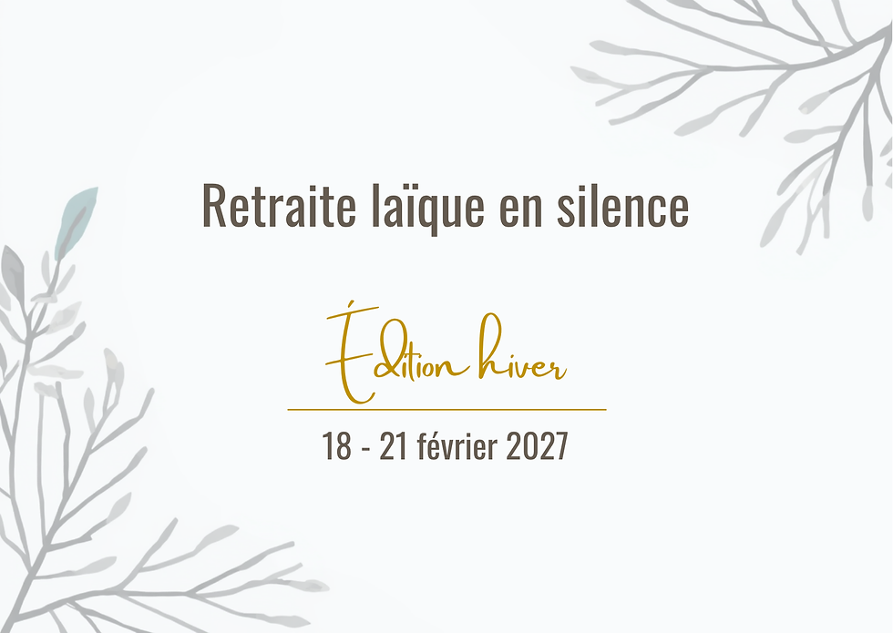 Retraite en silence - 4 jours - Février 2027