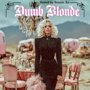 Bunnie XO on the cover of her Dumb Blonde Podcast