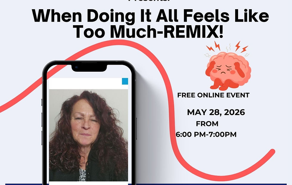 WHEN DOING IT ALL FEELS LIKE TOO MUCH - REMIX!