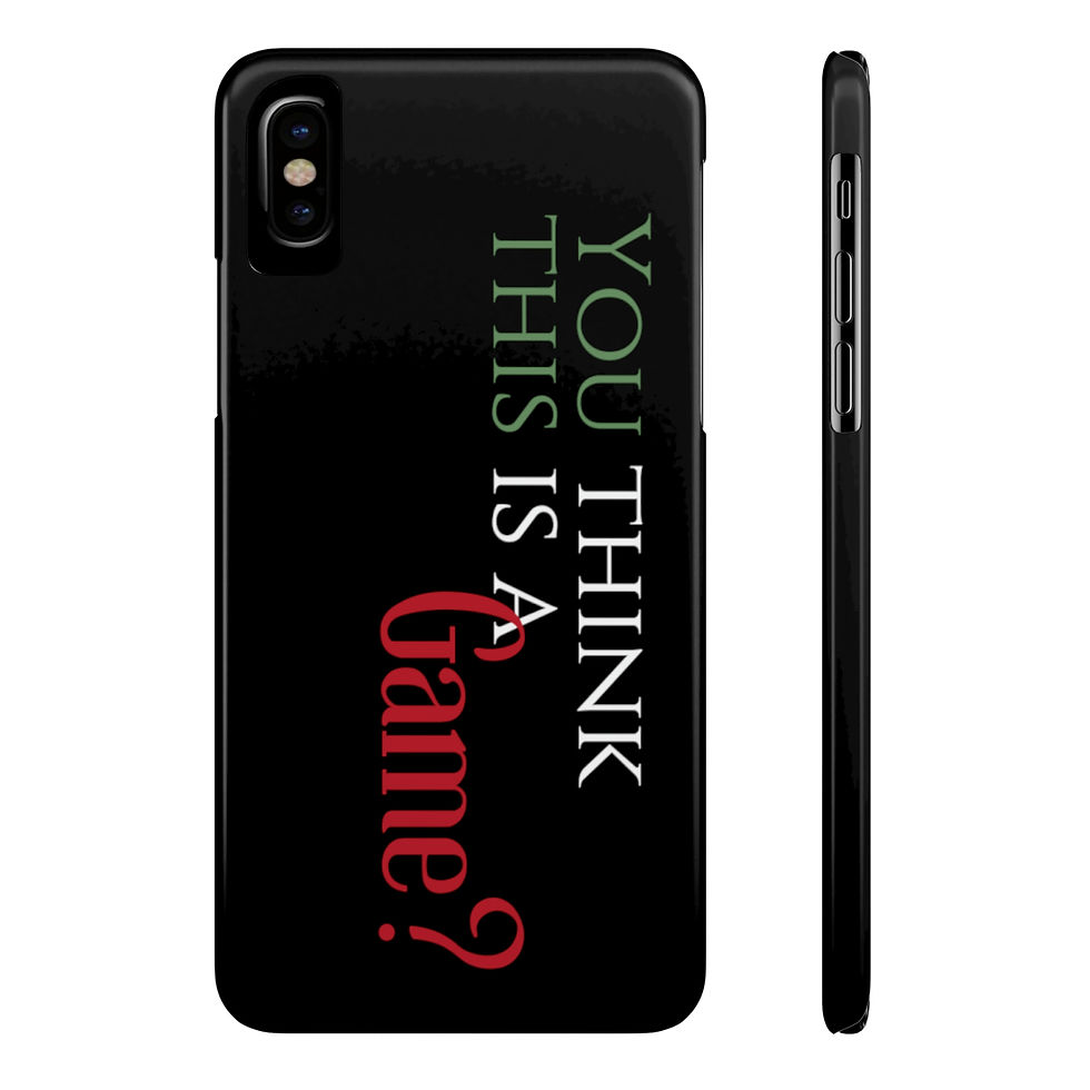 Thumbnail: "You think this is a Game?" Phone Case