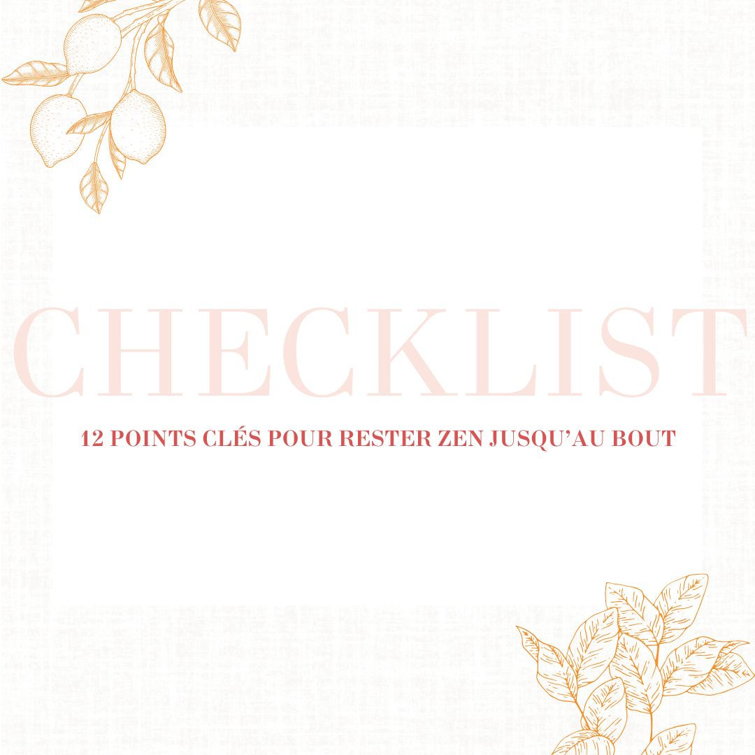 12 points clés pour rester zen jusqu'au bout