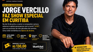 Jorge Vercillo apresenta a turnê JV30 na Ópera de Arame em Curitiba no Dia dos Namorados