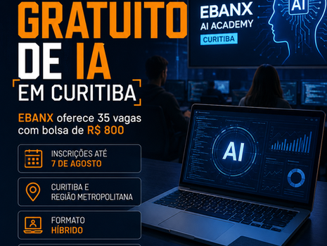 Curso gratuito de inteligência artificial, análise de dados e Big Data do EBANX para moradores de Curitiba e Região Metropolitana.